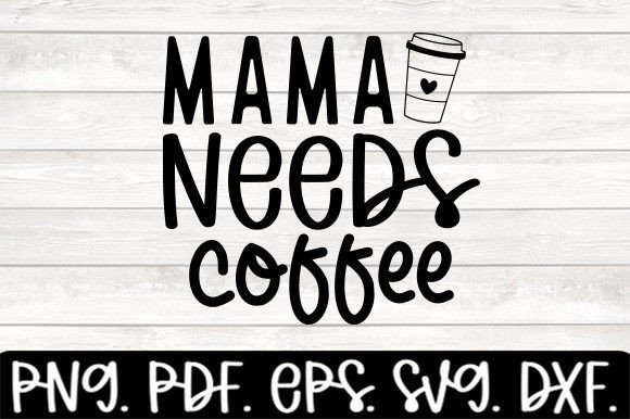 Mama Needs Coffee SVG: A Designer’s Embroidery Review
