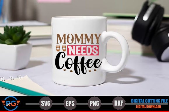 Reviewing Mommy Needs Coffee – Funny Coffee SVG for Stitching